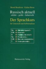 Russisch aktuell / Der Sprachkurs. Für Unterricht und Studium