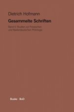 Gesammelte Schriften / Studien zur Friesischen und Niederdeutschen Philologie. Bd.2