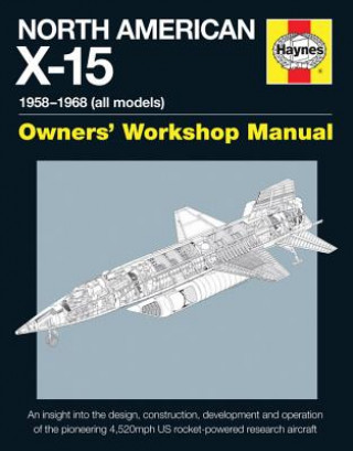 North American X-15 Owner's Workshop Manual