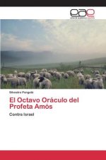Octavo Oraculo del Profeta Amos