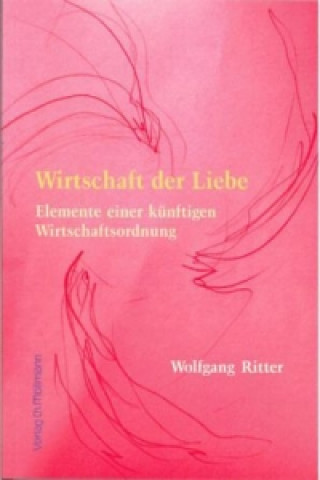 Wirtschaft der Liebe