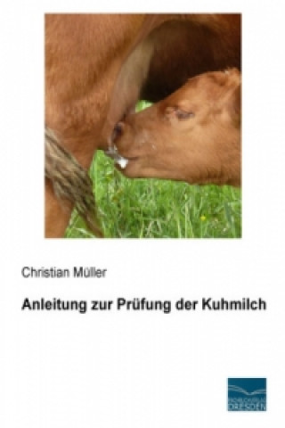 Anleitung zur Prüfung der Kuhmilch