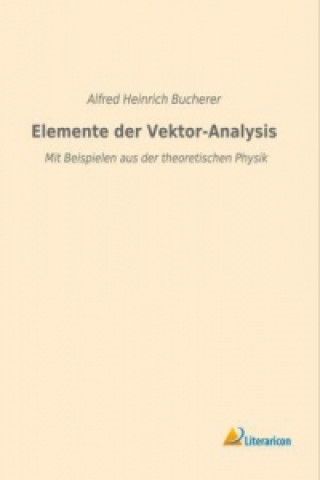 Elemente der Vektor-Analysis