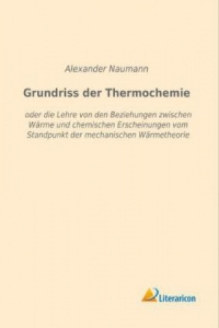 Grundriss der Thermochemie