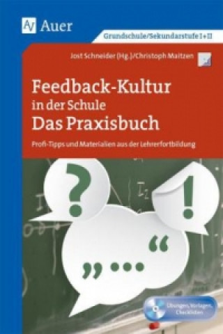 Feedback-Kultur in der Schule - das Praxisbuch, m. 1 CD-ROM