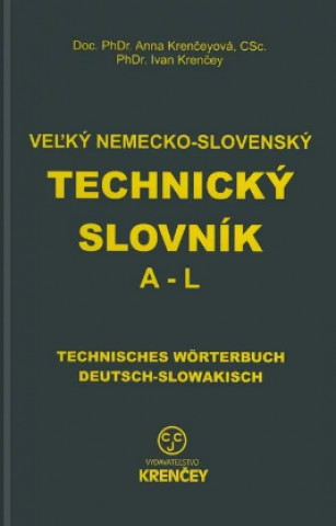 Veľký nemecko-slovenský technický slovník A-L