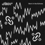Born In The Echoes, 1 Audio-CD
