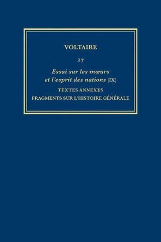 Complete Works of Voltaire 27: Essai sur les Moeurs et l'Esprit des Nations (IX)