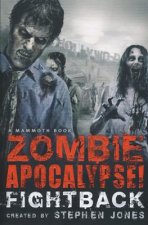 Mammoth Book of Zombie Apocalypse Fightback