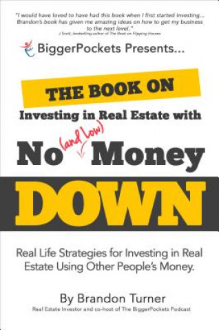 Book on Investing in Real Estate with No (and Low) Money Dow