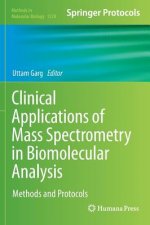 Clinical Applications of Mass Spectrometry in Biomolecular Analysis