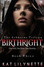 Birthright (the Ashborne Trilogy