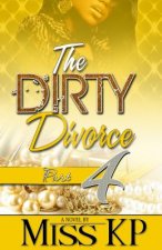 Dirty Divorce, Part 4