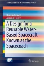 Design for a Reusable Water-Based Spacecraft Known as the Spacecoach