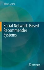 Social Network-Based Recommender Systems