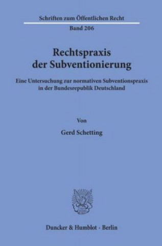 Rechtspraxis der Subventionierung.