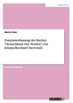 Zusammenfassung des Buches Deutschland. Der Norden von Johann-Bernhard Haversath