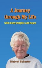 Journey through My Life