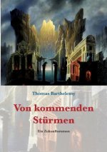 Von kommenden Sturmen