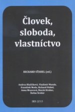 Človek, sloboda, vlastníctvo