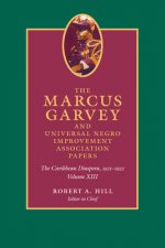 Marcus Garvey and Universal Negro Improvement Association Papers, Volume XIII