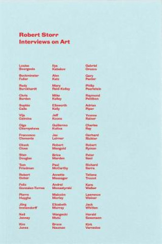 Robert Storr: Interviews On Art