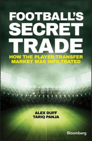 Football's Secret Trade - How the Player Transfer Market was Infiltrated