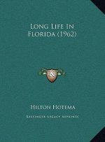 Long Life in Florida (1962)