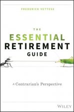 Essential Retirement Guide - A Contrarian's Perspective