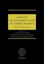 Capacity Mechanisms in the EU Energy Market