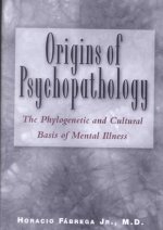 Origins of Psychopathology