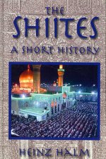 Shi'Ites: A Short History