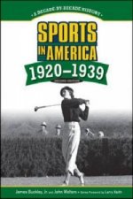 SPORTS IN AMERICA: 1920 TO 1939, 2ND EDITION