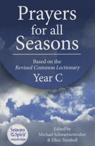 Prayers for All Seasons (Year C)