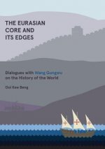 Eurasian Core and Its Edges