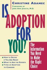 Is Adoption for You?