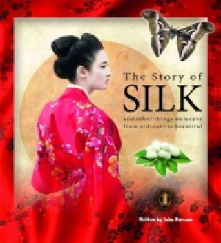 Story of Silk