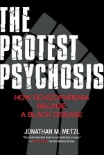 Protest Psychosis