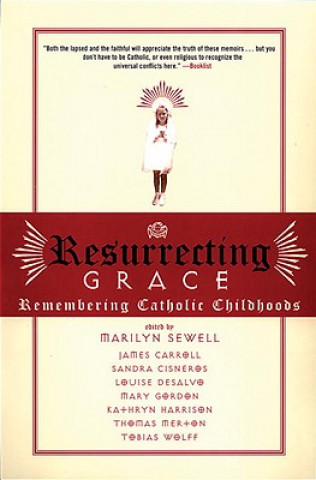 Resurrecting Grace