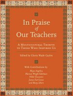 IN PRAISE OF OUR TEACHERS