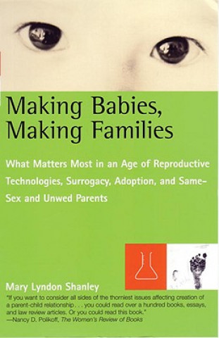 Making Babies, Making Families