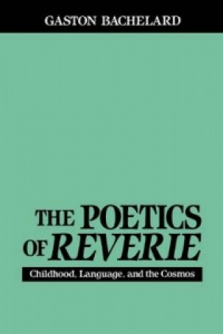 Poetics of Reverie