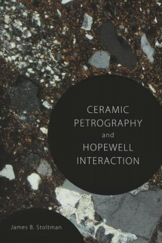 Ceramic Petrography and Hopewell Interaction