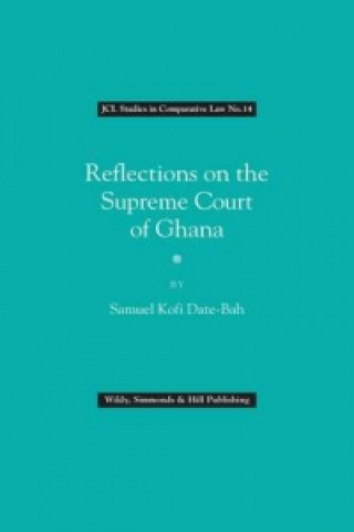 Reflections on the Supreme Court of Ghana
