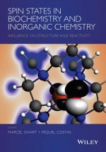 Spin States in Biochemistry and Inorganic Chemistry - Influence on Structure and Reactivity