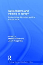 Nationalisms and Politics in Turkey