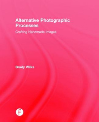 Alternative Photographic Processes