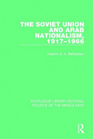 Soviet Union and Arab Nationalism, 1917-1966