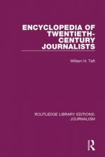 Encyclopaedia of Twentieth Century Journalists