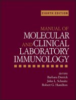 Manual of Molecular and Clinical Lab Immunology